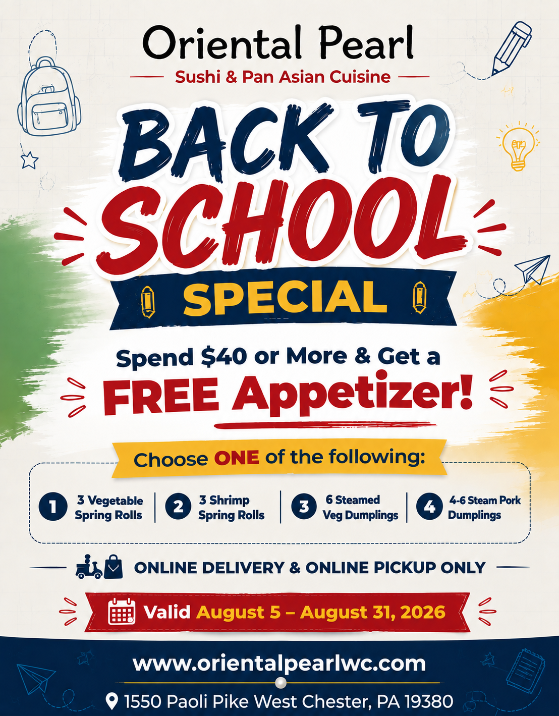 Back‑to‑school special flyer for Oriental Pearl Sushi & Pan Asian Cuisine. Spend $40+ get free appetizer, online order only, valid Aug 5‑31 2026, restaurant address and website shown.