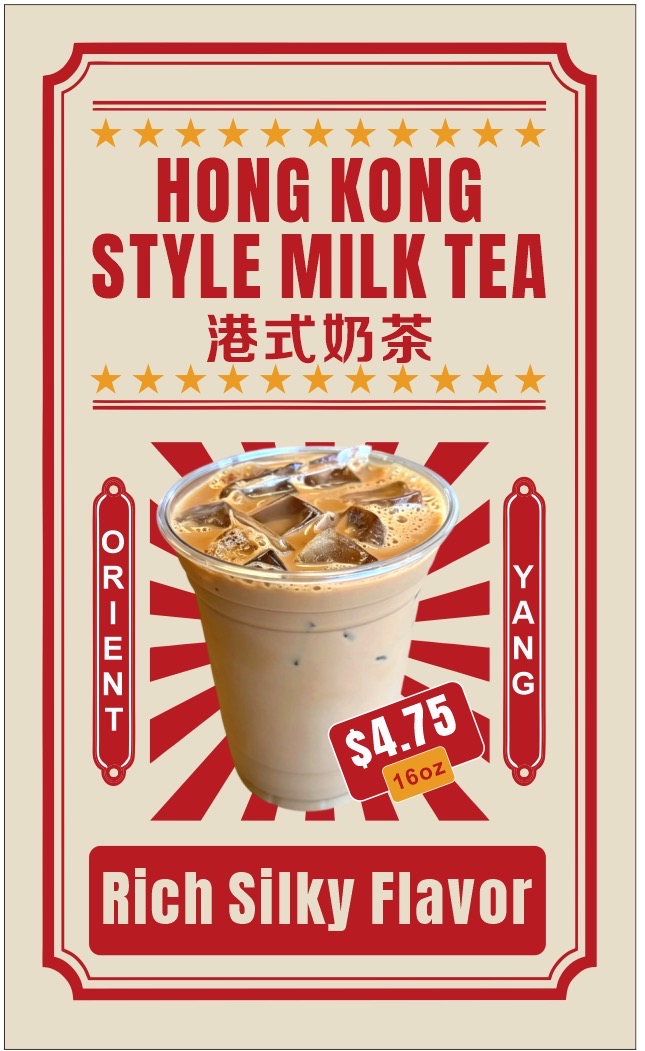 Hong Kong Style Milk Tea, featuring a rich and silky flavor, 16 oz for $4.75.