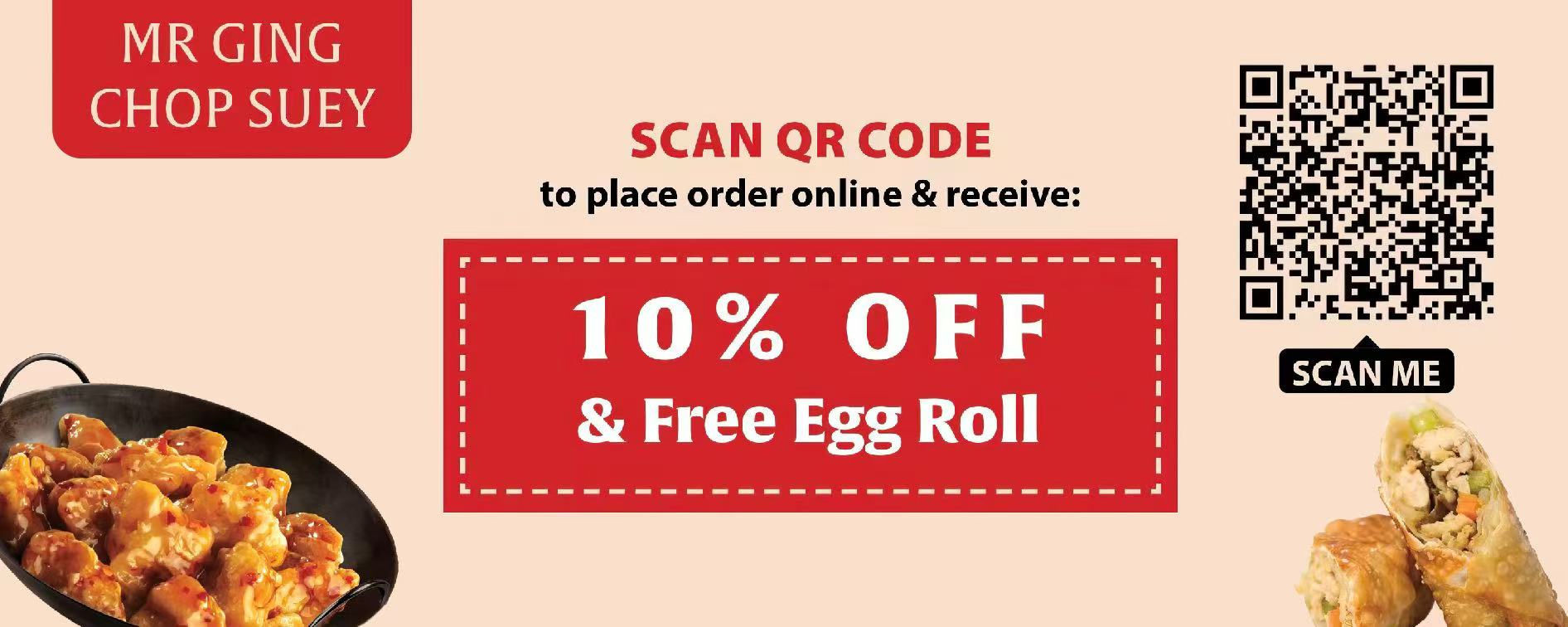 alt: Mr Ging Chop Suey promo: Scan QR code for 10% off & free egg roll, with food images.
title: Mr Ging Chop Suey Online Order Promotion

