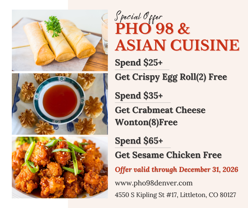 Pho 98 promo: free egg rolls at $25, crab cheese wontons at $35, sesame chicken at $65, ends 12/31/26.