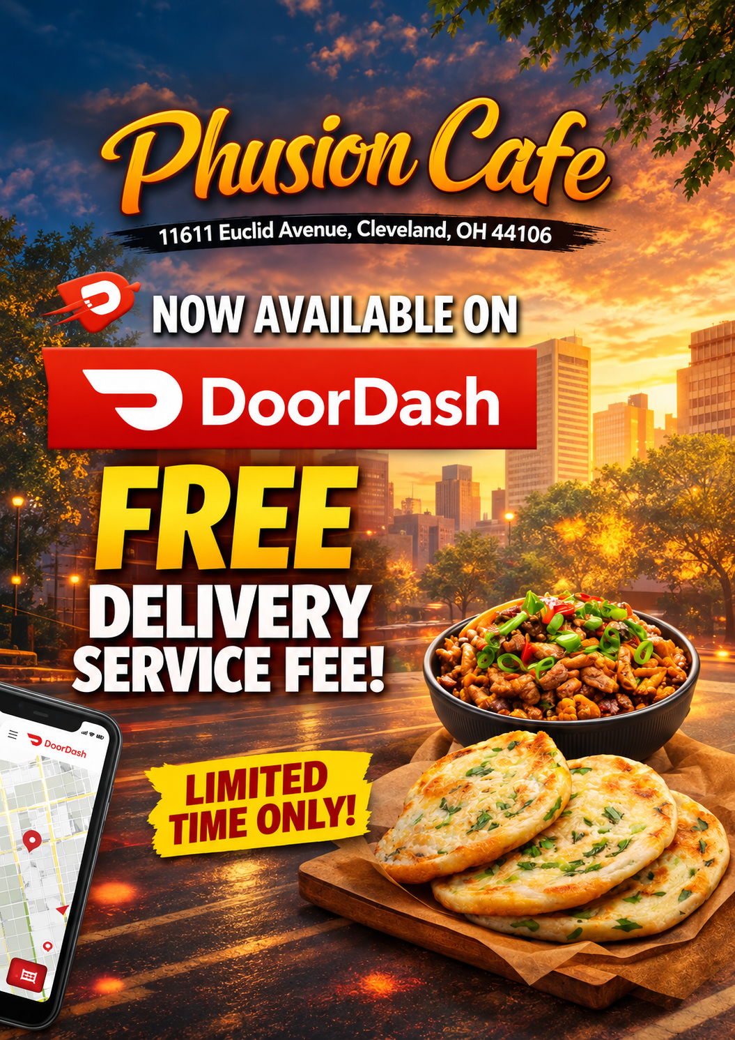 Phusion Cafe DoorDash ad, limited-time free delivery fee. Features stir-fry, scallion pancakes and sunset Cleveland cityscape.