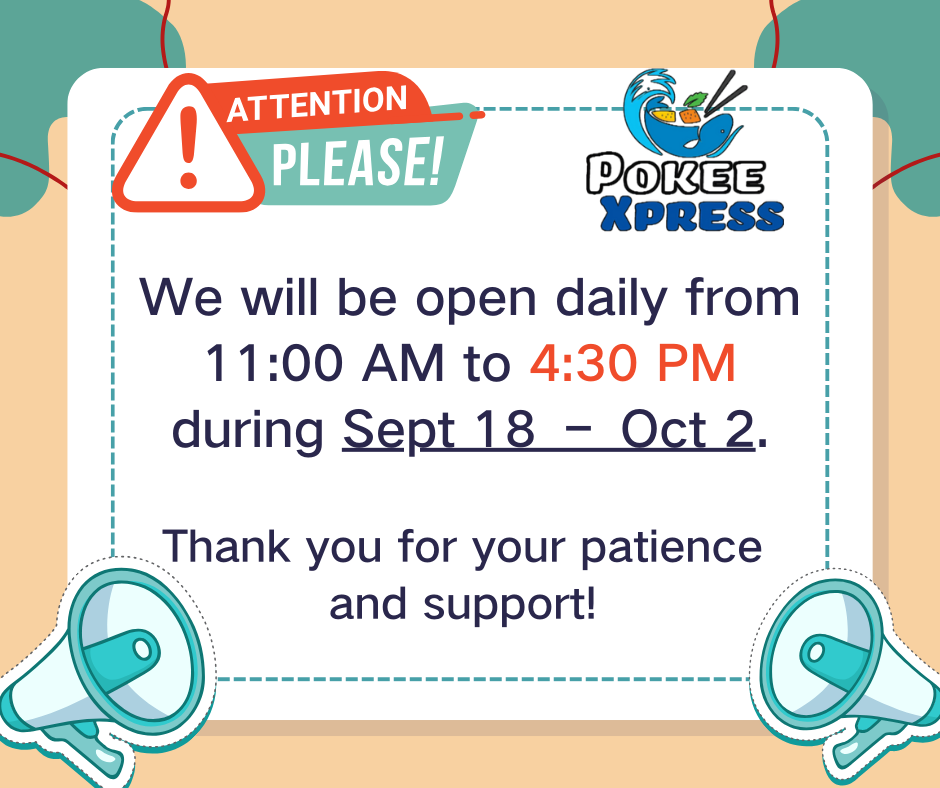 We will be open daily from 11:00 AM to 4:30 PM during Sept 18 – Oct 2.