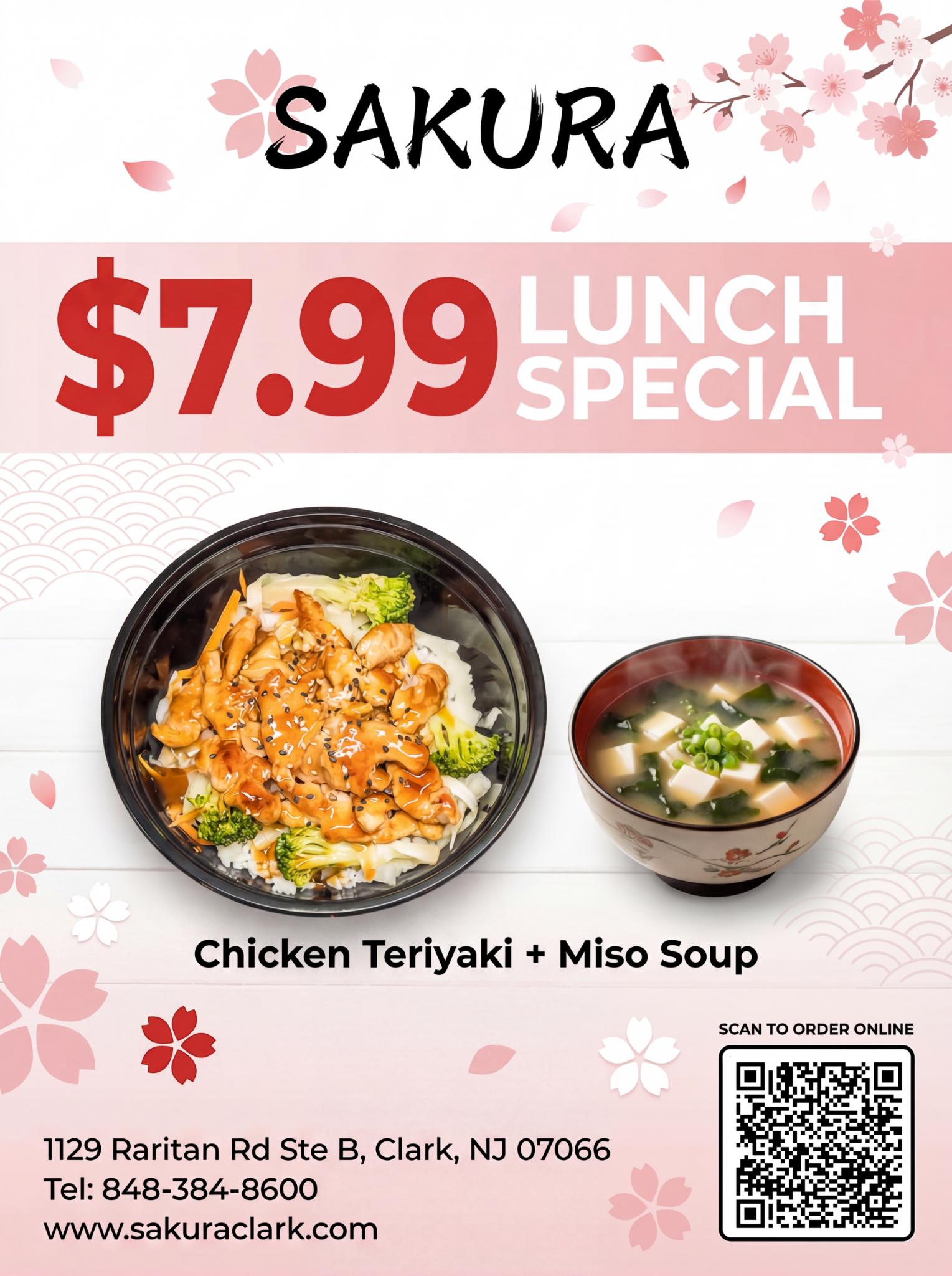 Sakura $7.99 lunch special featuring Chicken Teriyaki bowl with rice, vegetables and Miso Soup. Scan QR code to order online.