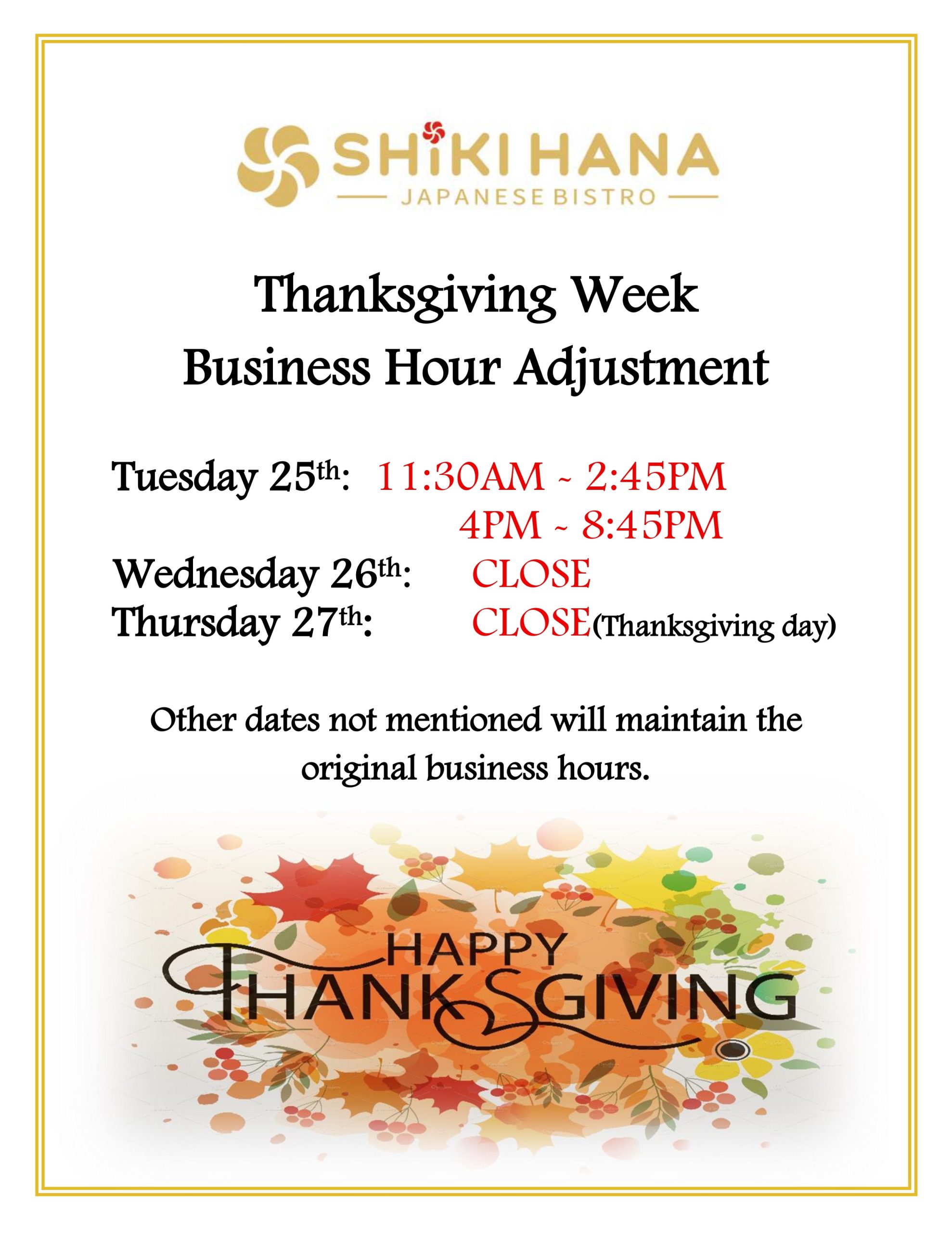 Thanksgiving week business hour adjustment notice for Shiki Hana Japanese Bistro, showing modified hours for November 25th and closures on November 26th and 27th.