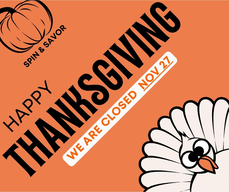 Spin & Savor Thanksgiving closing poster
