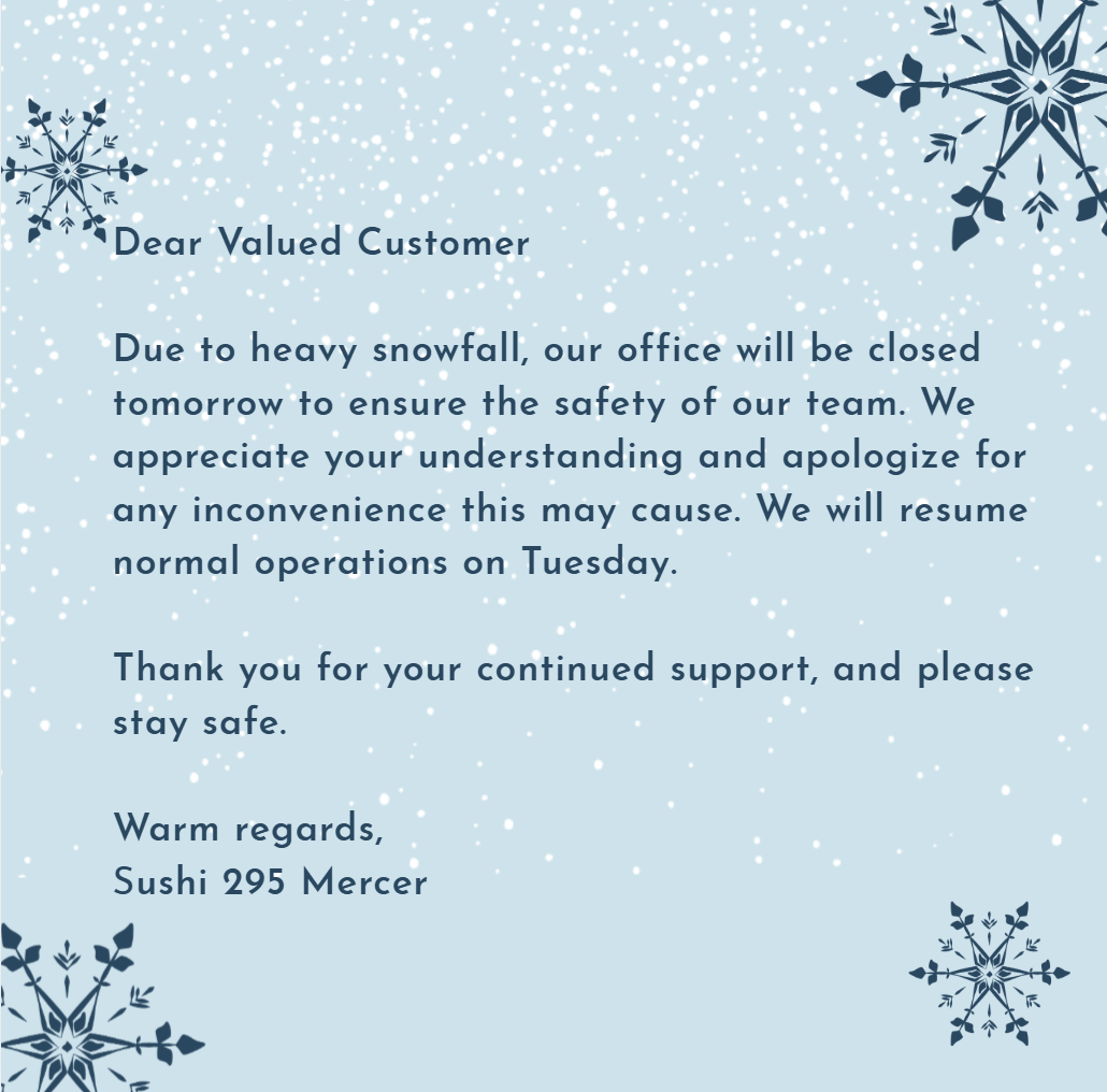 Due to heavy snowfall, our office will be closed tomorrow for team safety. We'll be back on Tuesday. Stay safe, and thanks for understanding!