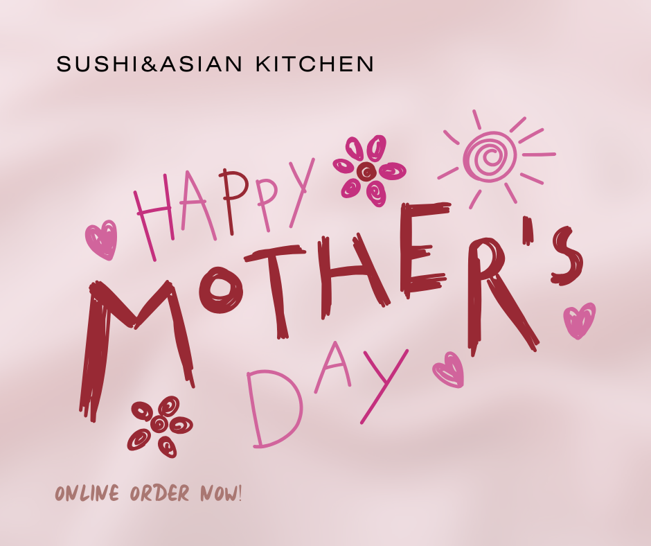 Sushi & Asian Kitchen Mother's Day greeting: 'Happy Mother's Day' hand-drawn text on soft pink background with hearts, flowers, sun doodles.