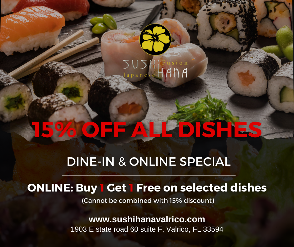 Japanese HANA: 15% off all dine-in & online dishes. Online only: Buy 1 Get 1 Free on selected items.