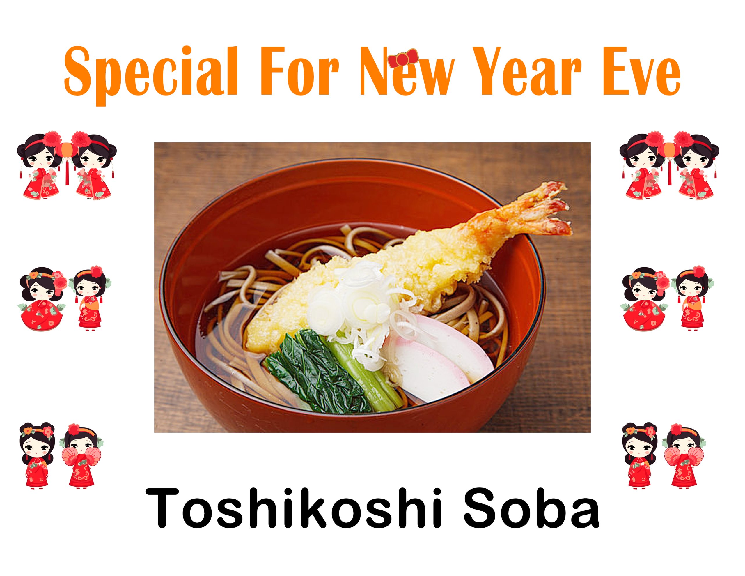 Special for New Year Eve: Toshikoshi Soba with shrimp tempura and vegetables.