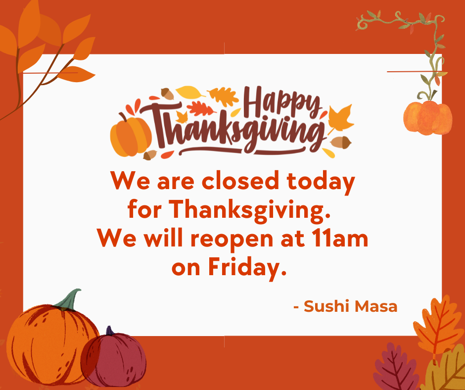 Sushi Masa Notice of Special Operating Hours