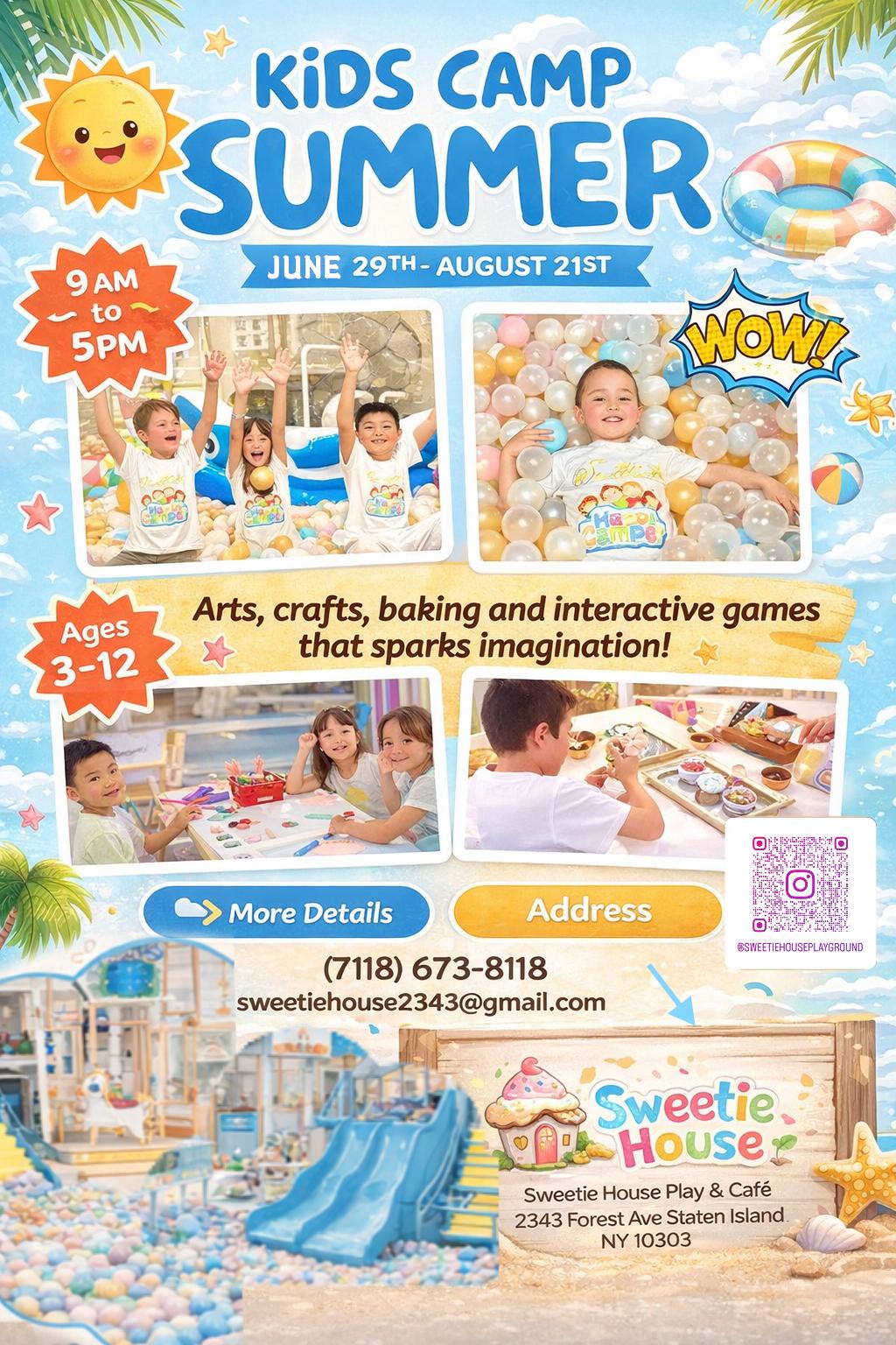 Kids Camp Summer flyer showing children doing arts, crafts, and activities. Ages 3-12, May 29-August 21. Contact info and address for Sweetie House Play & Cafe.
