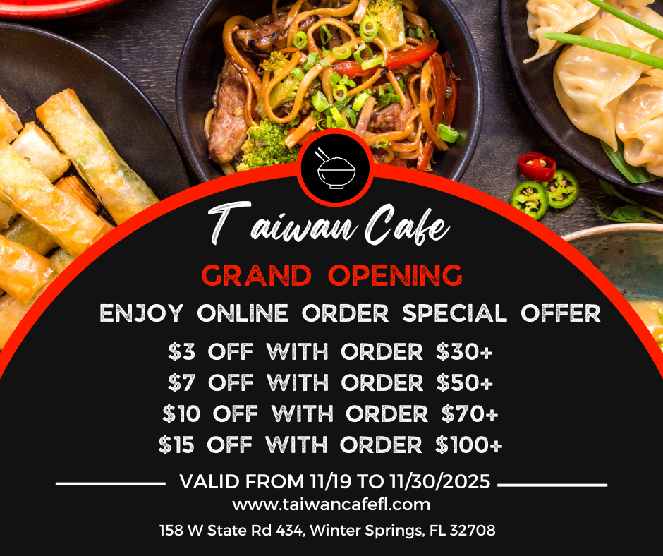 Grand opening poster for Taiwan Cafe showing online order discounts from $3 to $15 and restaurant details.