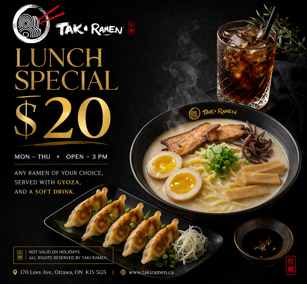Taki Ramen lunch special poster showing $20 deal with ramen, gyoza, and drink, available Mon–Thu until 3 PM