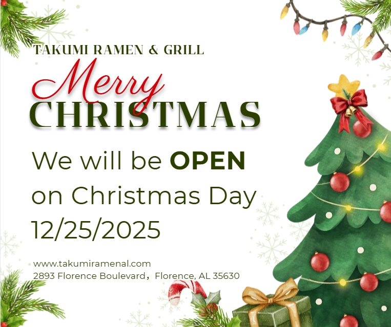Takumi Ramen & Grill Christmas announcement: Open December 25, 2025.
