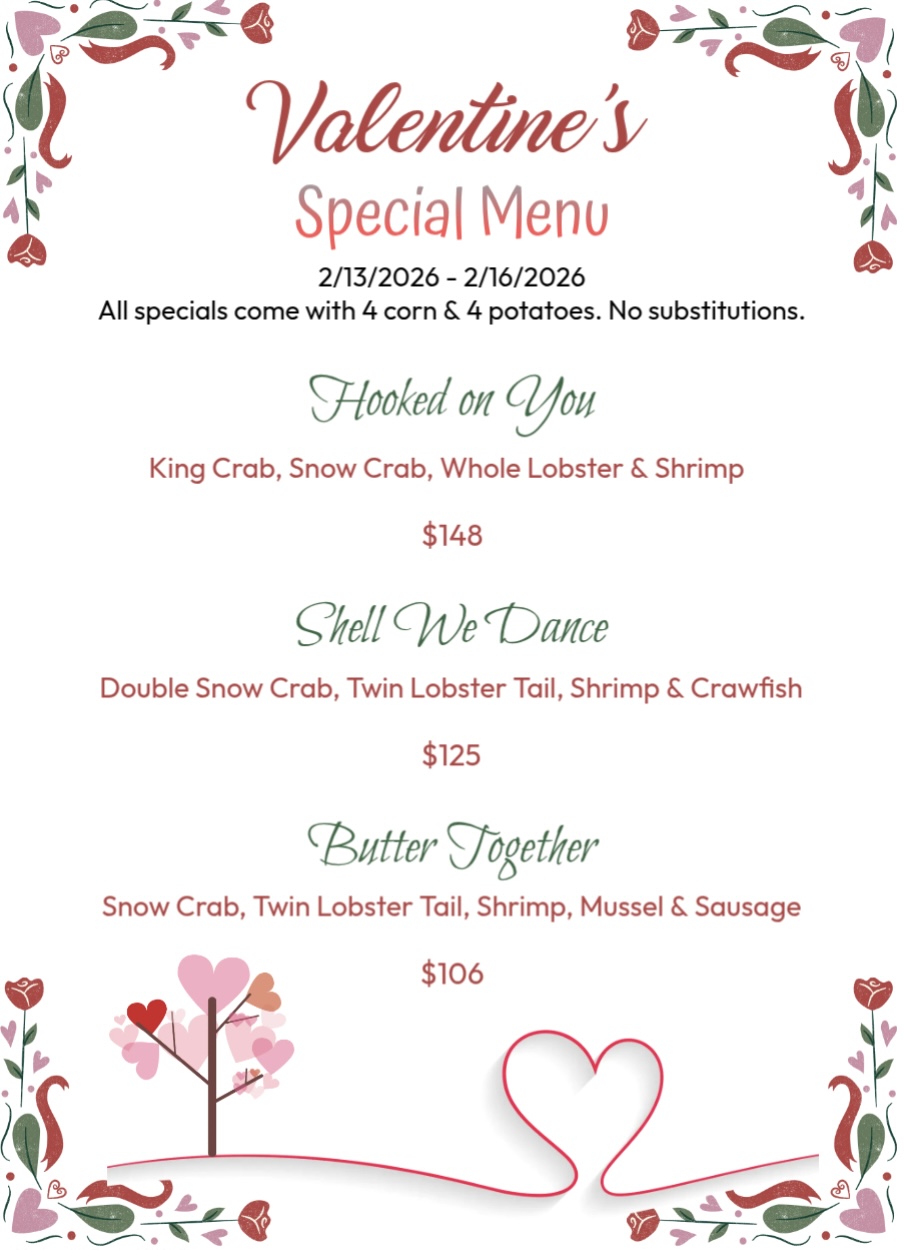Valentine seafood specials at The Juicy Seafood | Feb 13–16 Valentine seafood specials Feb 13–16. Hooked on You $148, Shell We Dance $125, Butter Together $106.