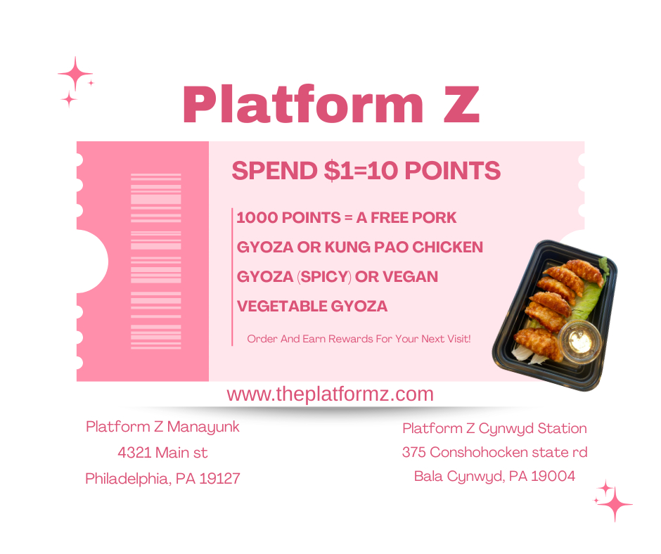 Platform Z loyalty program flyer: earn 10 points per $1, 1000 points get free gyoza or kung pao chicken.