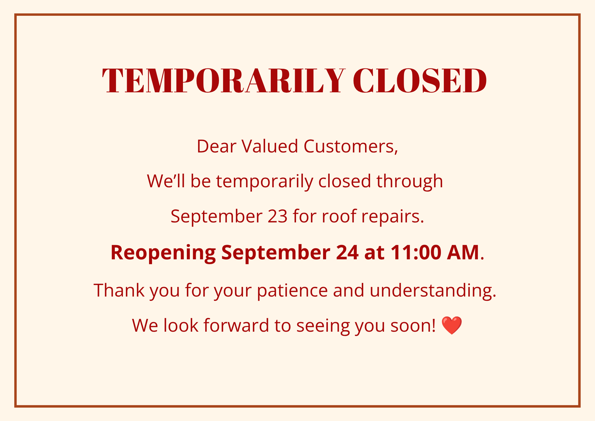 Temporarily closed through September 23 for roof repairs; reopening September 24 at 11:00 AM.