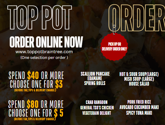 Top Pot restaurant online order poster with spend $40 get $3 item or spend $80 get $5 item, pickup or delivery only.