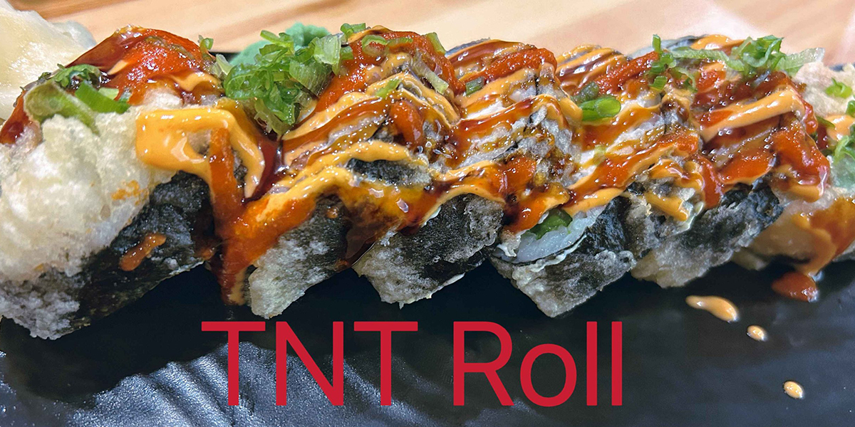 TNT Roll at Tsunami Japanese Restaurant in Burnsville