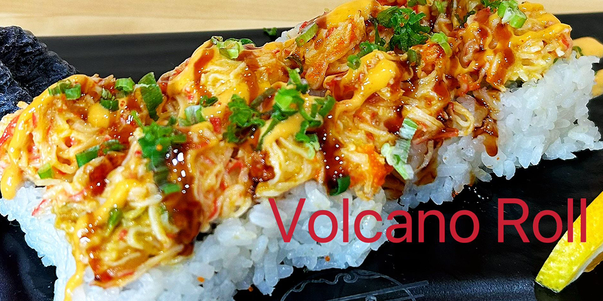 Volcano Roll at Tsunami Japanese Restaurant in Burnsville