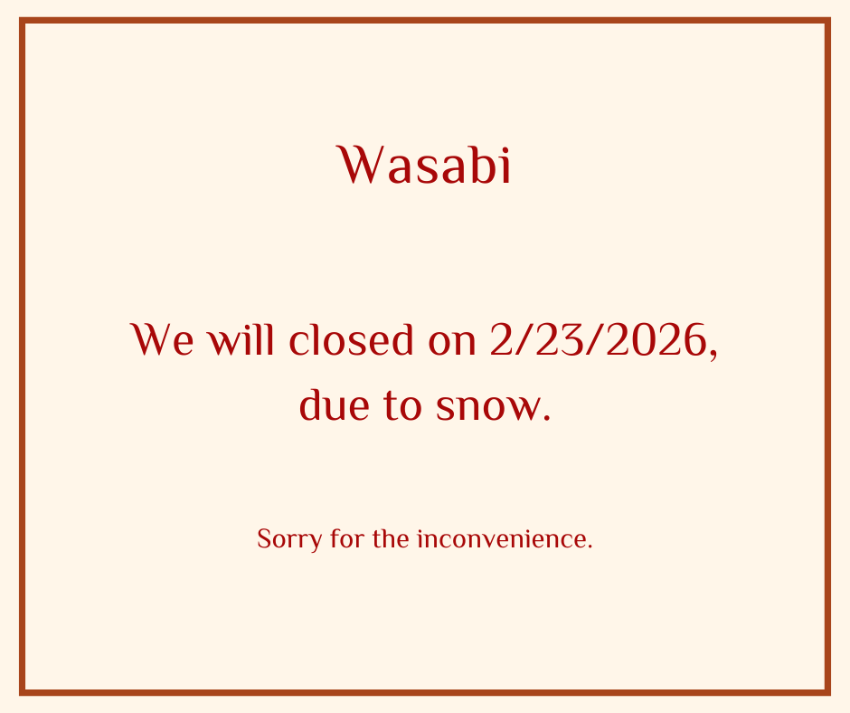 We will closed on 2/23/2026, due to snow.