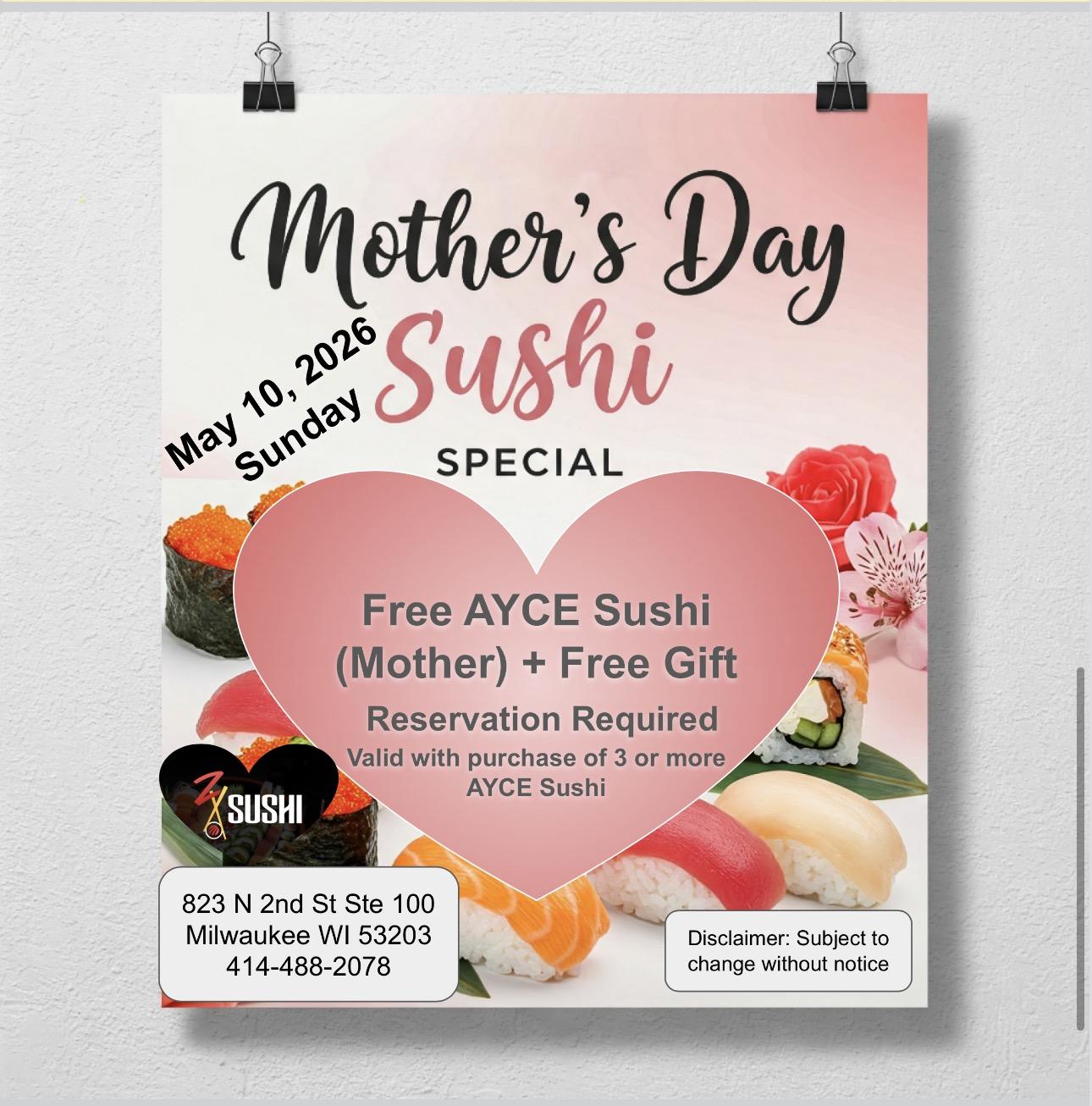 Mother's Day sushi promotion, free AYCE sushi for mom with purchase of 3 or more, reservation required, May 10 2026.